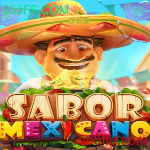 A Vibrante Experiência do Jogo SaborMexicano e sua Conexão com 555FF.COM